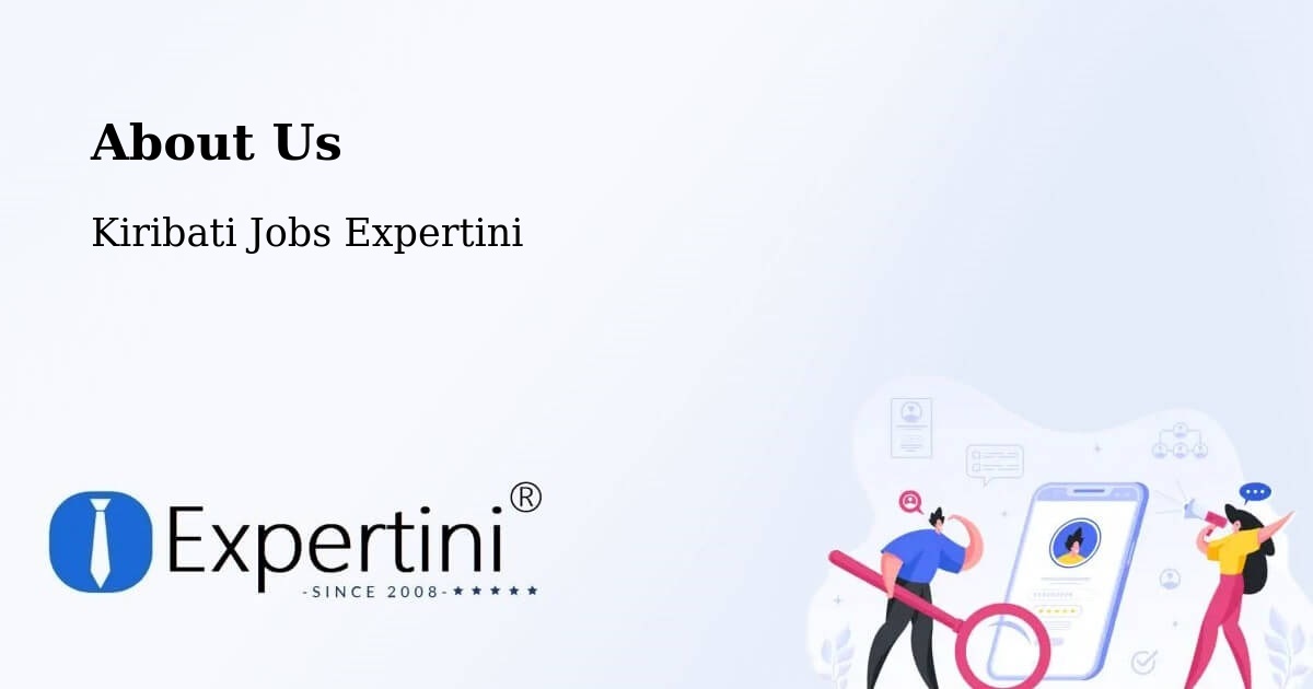 About Expertini Recruitment Platform  – Kiritimati - Kiritimati, Kiribati Jobs Expertini