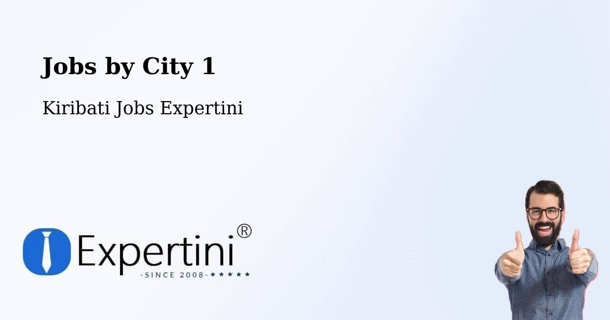 City Jobs in Kiribati - Expertini