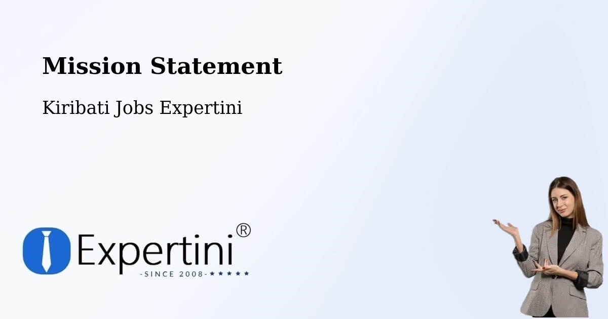 Corporate Mission – Kiritimati - Kiribati Jobs Expertini